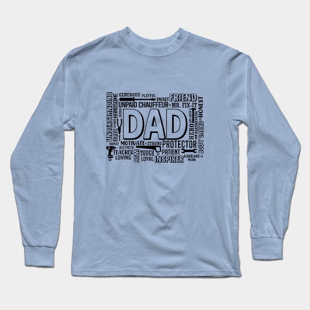 Dad Definitions | Best Dad | Father's Day Gift | Dad Birthday Gift Long Sleeve T-Shirt by Vanglorious Joy